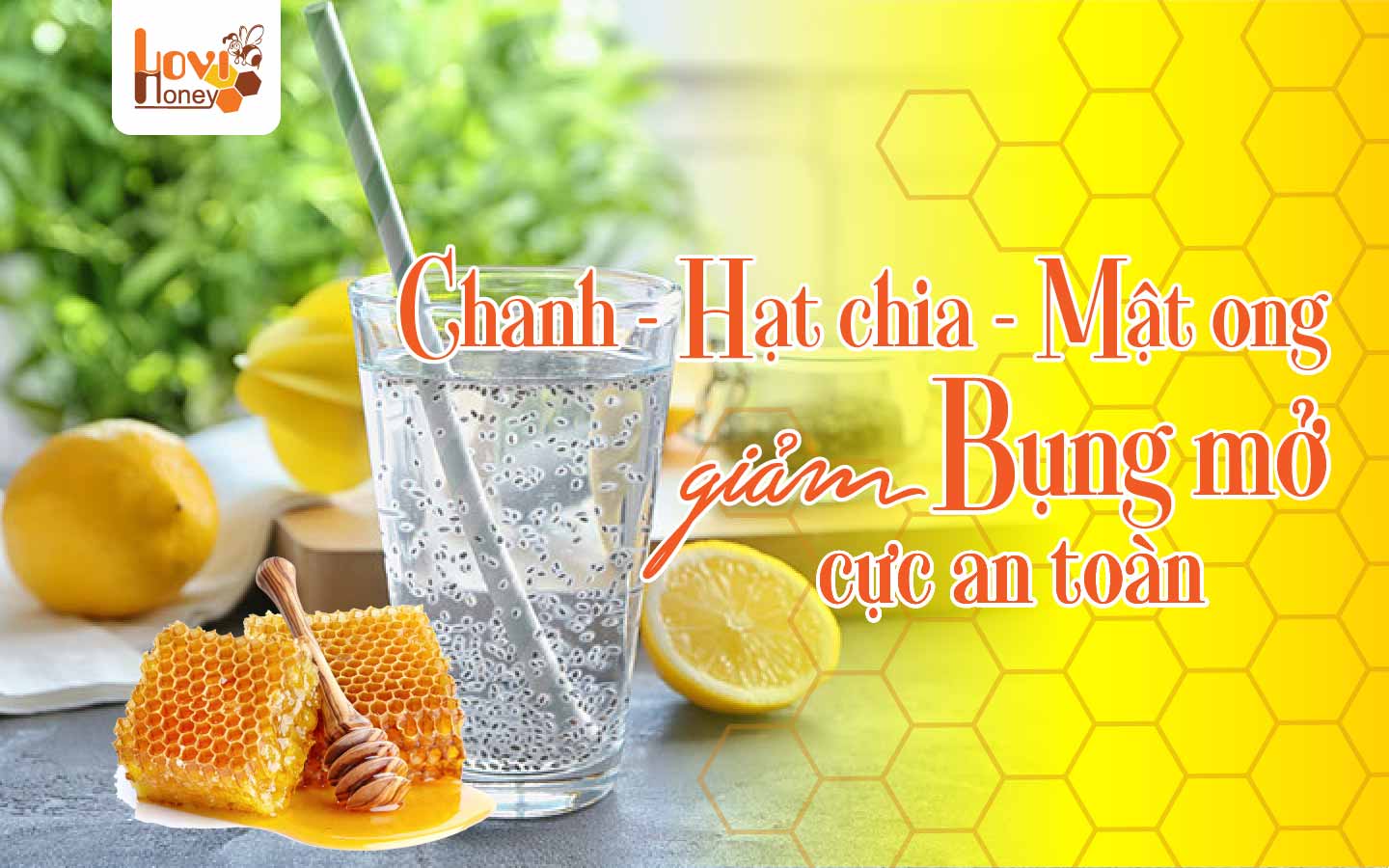 nuoc-chanh-hat-chia-mat-ong-giam-mo-bung-cuc-an-toan