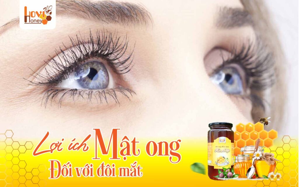 Review lợi ích của mật ong đối với đôi mắt