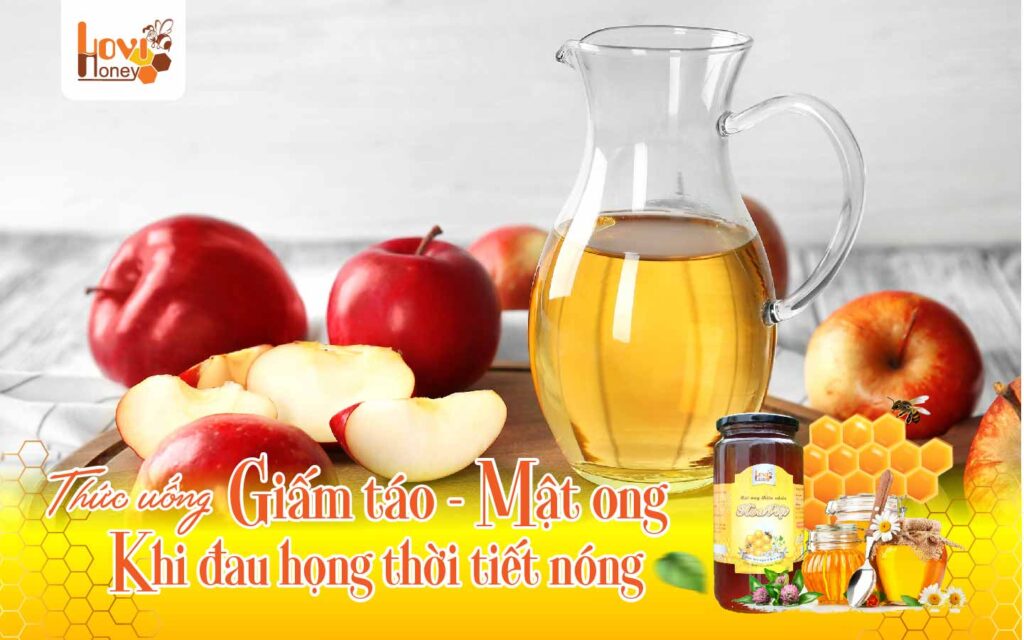 Thức uống giấm táo mật ong khi đau họng trời nóng