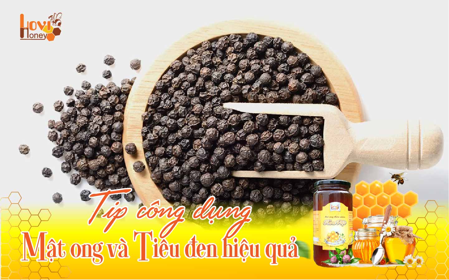 tips-cong-dung-mat-ong-va-tieu-den-hieu-qua