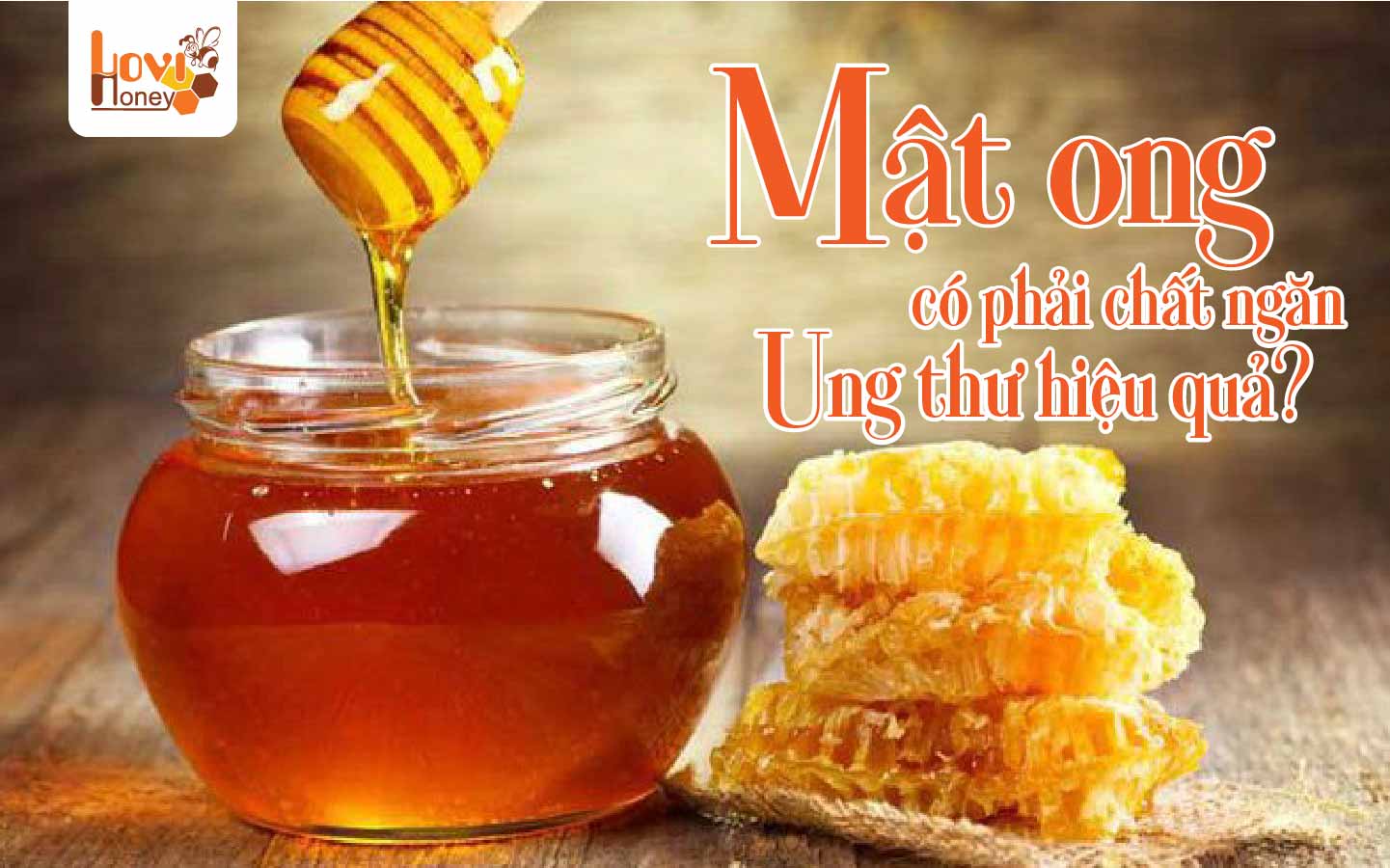 mat-ong-co-phai-la-chat-ngan-ngua-ung-thu-tot-khong